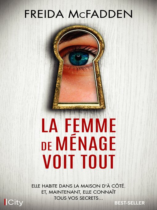 Title details for La femme de ménage voit tout by Freida McFadden - Available